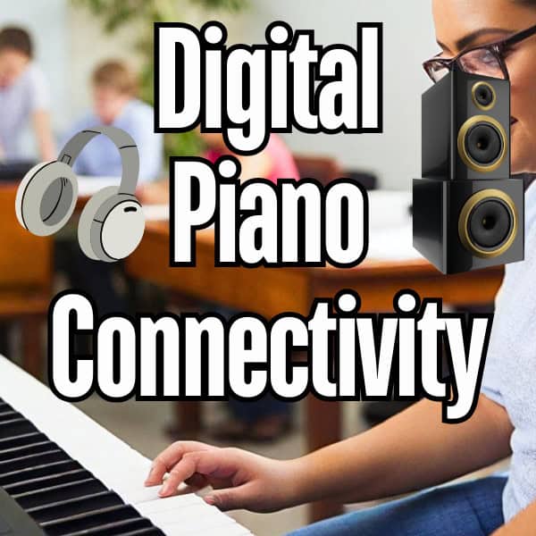 Learn about all of the digital piano connections and ports you need!